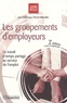 Jean Dalichoux et Pierre Fadeuilhe - Les groupements d'employeurs.