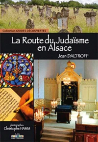 La route du judaïsme en Alsace