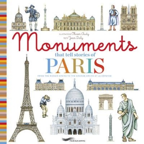 Jean Daly et Olivier Audy - Monuments that tell story of Paris.