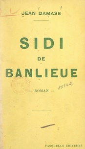 Jean Damase - Sidi de banlieue.