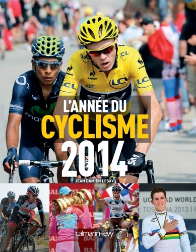 Jean-Damien Lesay - L'année du cyclisme 2014.