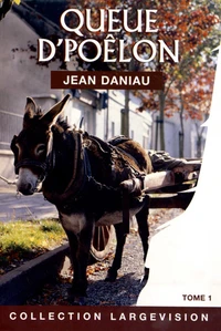 Queue d'poêlon Tome 1  [EDITION EN GROS CARACTERES