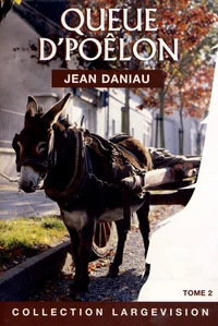 Queue d'poêlon Tome 2  [EDITION EN GROS CARACTERES