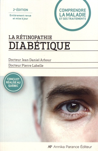 La rétinopathie diabétique 2e édition revue et corrigée