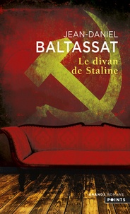 Jean-Daniel Baltassat - Le divan de Staline.