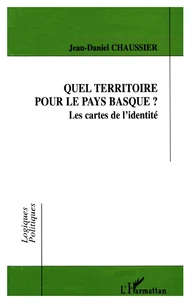 Quel territoire pour le Pays Basque ?