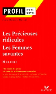 Jean-Daniel Mallet et  Molière - Les Précieuses ridicules suivi de Les Femmes savantes, Molière.