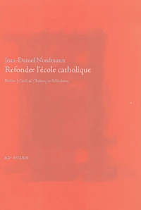 Refonder l'école catholique