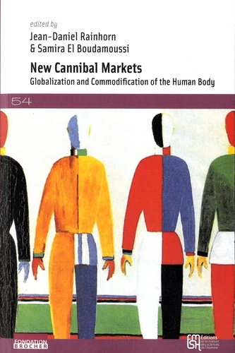 New Cannibal Markets. Globalization and Commodificatuion of the Human Body