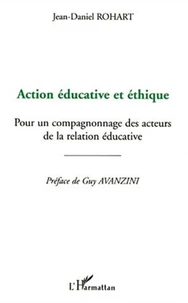Action éducative et éthique. Pour un compagnonnage des acteurs de la relation éducative