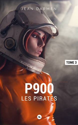 P900, tome 3. Les Pirates