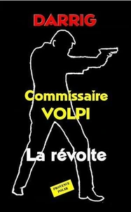 Commissaire Volpi - La révolte