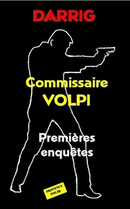 Commissaire Volpi : Premières enquêtes