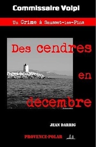 Jean Darrig - Des cendres... en décembre..