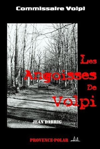 Jean Darrig - Les angoisses de Volpi.