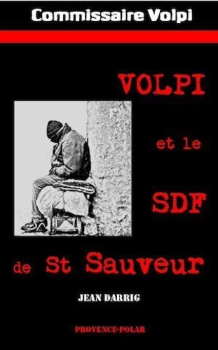 Volpi et le SDF de St Sauveur