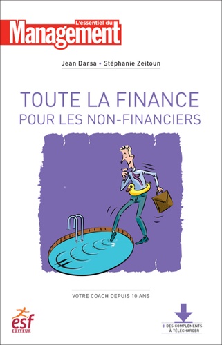 Jean Darsa et Stéphanie Zeitoun - Toute la finance pour les non-financiers.