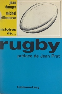 Jean Dauger et Michel Villeneuve - Rugby.