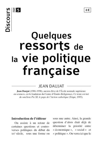 Jean Daujat - Quelques ressorts de la vie politique française.