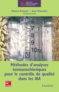 Jean Daussant - Méthodes d'analyses immunochimiques pour le contrôle de qualité dans les IAA.
