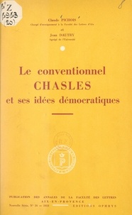 Jean Dautry et Claude Pichois - Le conventionnel Chasles et ses idées démocratiques.