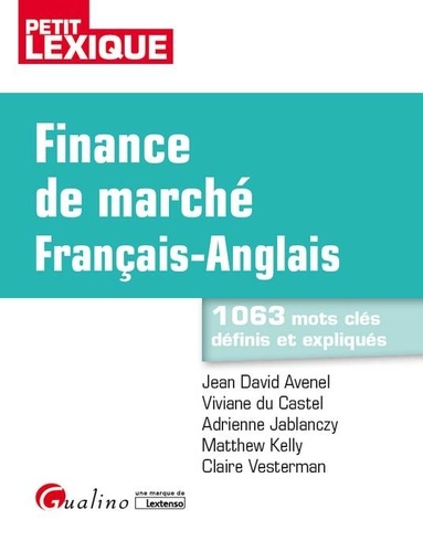 Jean-David Avenel et Viviane Du Castel - Finance de marché français-anglais.