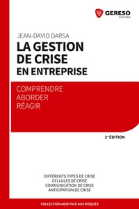 Jean-David Darsa - La gestion de crise en entreprise.