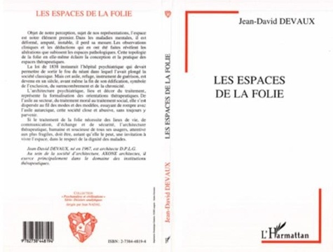 Jean-David Devaux - Les espaces de la folie.