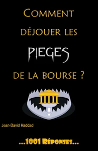 Comment déjouer les pièges de la bourse ?