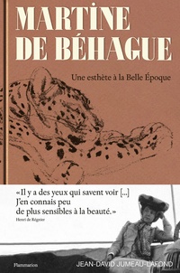 Martine de Béhague - Une esthète à la Belle Epoque de Jean-David Jumeau- Lafond - Grand Format - Livre - Decitre