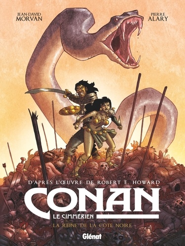 Conan le Cimmérien Tome 1 La reine de la côte noire