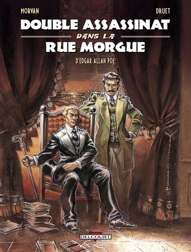 Jean-David Morvan et Fabrice Druet - Double assassinat dans la rue Morgue.