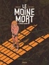 Jean-David Morvan et  Scietronc - Le moine mort Tome 1 : Le manuscrit condamné.