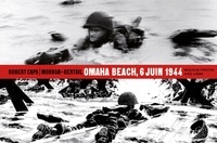 Jean-David Morvan et Séverine Tréfouël - Magnum Photos Tome 1 : Omaha Beach, 6 juin 1944.