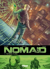 Nomad 2.0 Tome 1 : Mémoire Flash