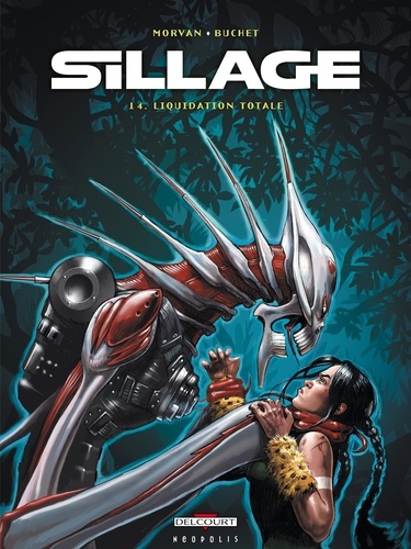 Sillage Tome 14 Liquidation totale