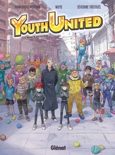 Youth United Tome 1 Agents du voyage