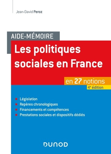 Aide-mémoire - Les politiques sociales en France - 4e éd.. en 27 notions 4e édition revue et corrigée