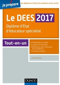 Jean-David Peroz - Je prépare le DEES 2017 - Diplôme d'Etat d'éducateur spécialisé - Tout-en-un.