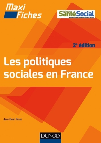 Maxi fiches Les politiques sociales en France 2e édition