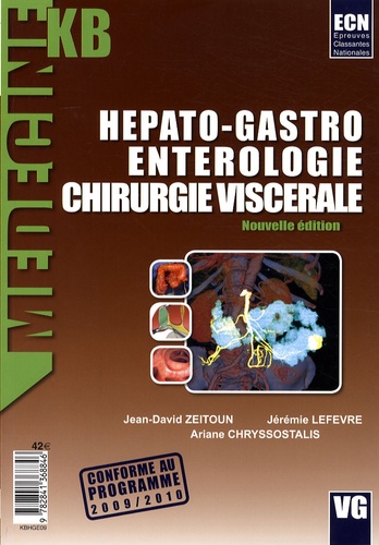 Jean-David Zeitoun et Jérémie Lefevre - Hépato-Gastro-Entérologie-Chirurgie viscérale.