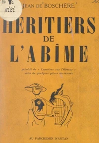 Héritiers de l'abîme, du chaos à l'espoir