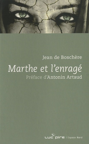 Jean de Boschère - Marthe et l'enragé.