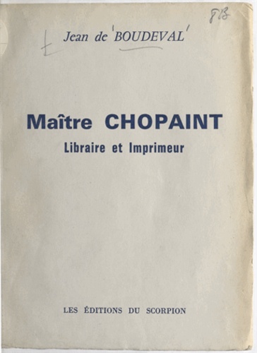 Maître Chopaint. Librairie et Imprimeur