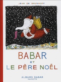 Jean de Brunhoff - Babar et le Père Noël.