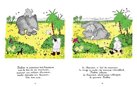 Histoire De Babar. Le Petit Elephant