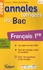 Français 1e séries L, ES, S et techno. Annales corrigées du Bac  Edition 2008