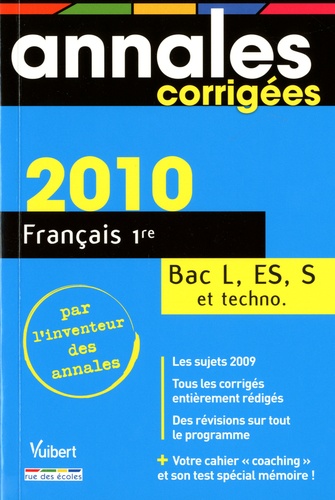 Français 1re Bac séries L, ES, S et techno 2010
