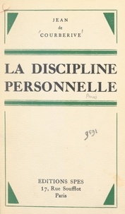 Jean de Courberive - La discipline personnelle.