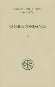 Correspondance. Tome 3, Aux Laics Et Aux Eveques, Lettres 617-848